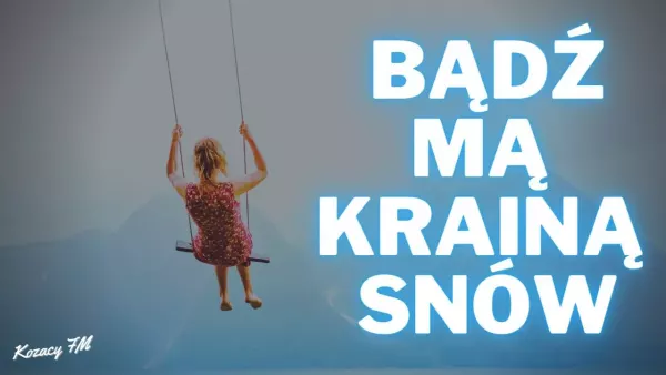 Arek Kopaczewski - Bądź mą krainą snów