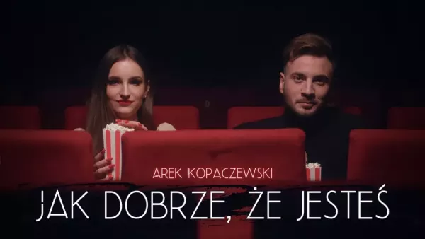 Arek Kopaczewski - Jak dobrze, że jesteś