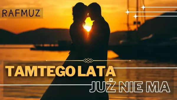 Arek Kopaczewski & Loki - Tamtego lata już nie ma
