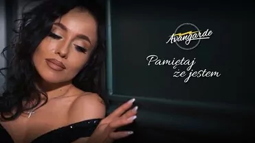 Avangarde - Pamiętaj że jestem
