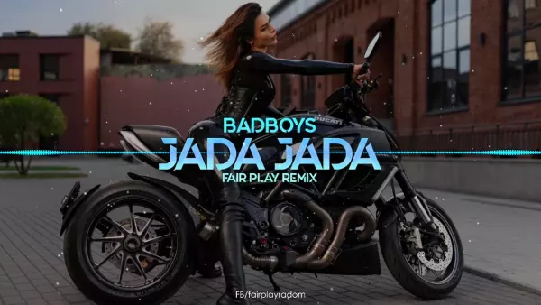 Badboys - Jadą jadą (Fair Play Remix)