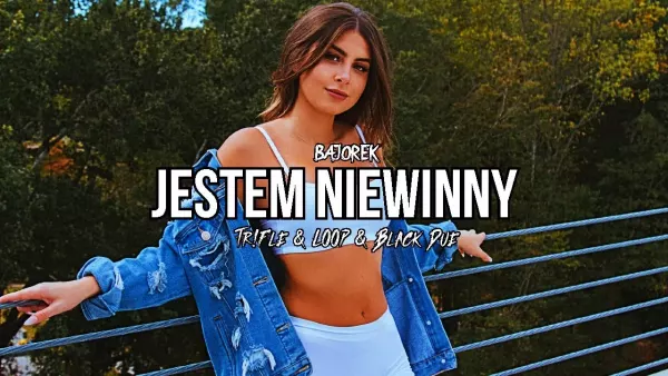 Bajorek - Jestem niewinny (Tr!Fle & Loop & Black Due Remix)