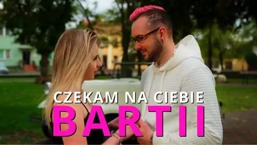 Bartii - Czekam Na Ciebie