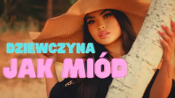 Bartosz Jagielski - Dziewczyna jak miód