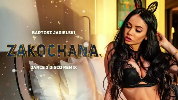 Bartosz Jagielski - Zakochana ( Dance 2 Disco )