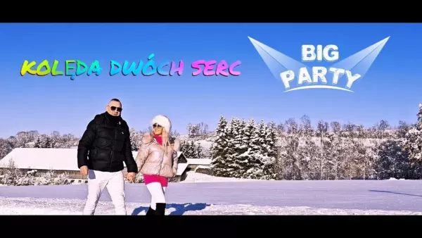 Big Party - Kolęda Dwoch Serc