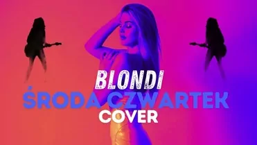 Blondi - Środa Czwartek