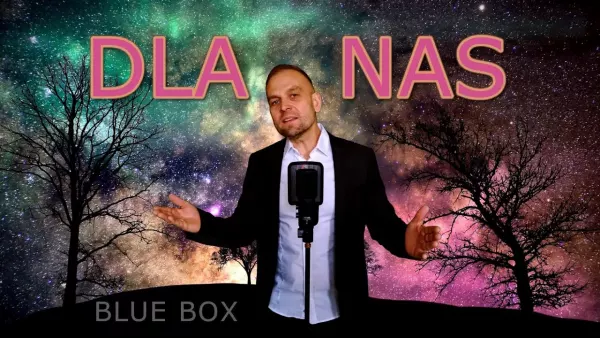Blue Box - Dla nas (z rep. Milano)