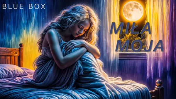 Blue Box - Miła moja (z rep. Top One)
