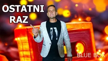 Blue Box - Ostatni raz (z rep. Akcent)