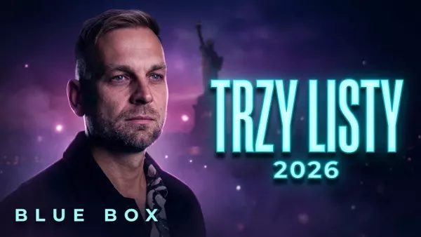 Blue Box - Trzy listy 2026 (z rep. Akcent)