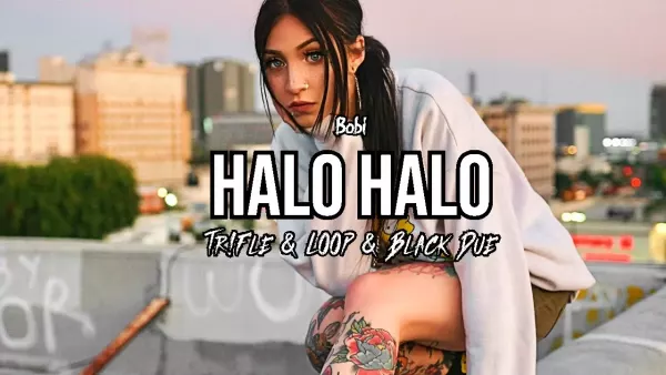 Bobi - Halo Halo (Tr!Fle & Loop & Black Due Remix)