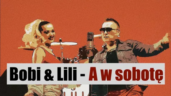 Bobi & Lili - A w sobotę