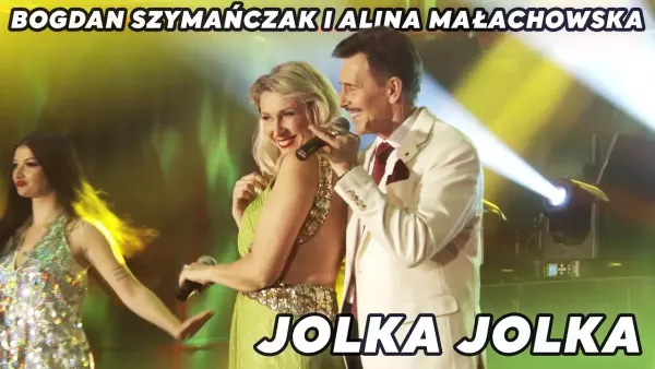 Bogdan Szymańczak i Alina Małachowska - Jolka Jolka