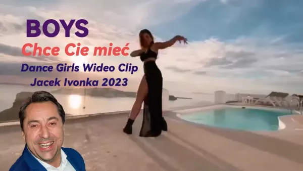 Boys - Chcę Cię mieć, chcę Cię zjeść