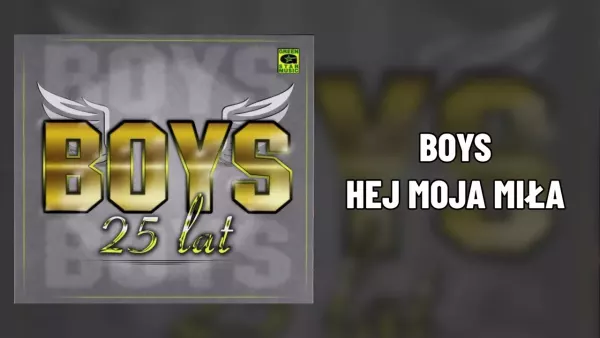 Boys - Hej moja miła (Album 25 lat)