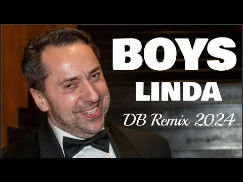 Boys - Linda (Db Remix 2024)