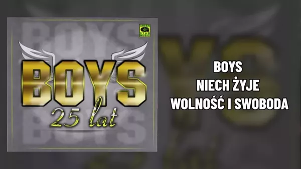 Boys - Niech żyje wolność i swoboda (Album 25 lat)