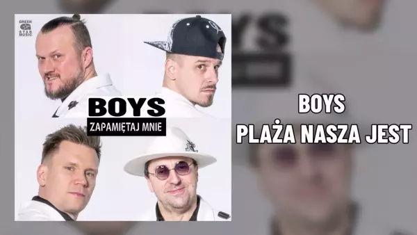 Boys - Plaża nasza jest (Album Zapamiętaj Mnie)