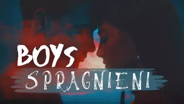 Boys - Spragnieni