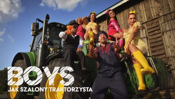 Boys - Szalony traktorzysta