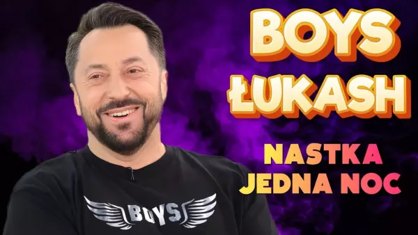 Boys & Łukash - Nastka (Jedna Noc)