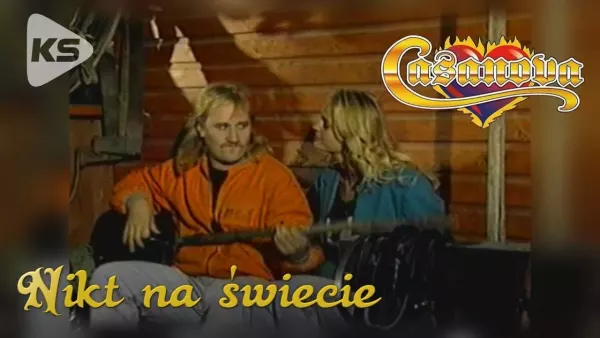 Casanova - Nikt na świecie (new version)