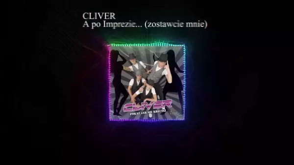 Cliver - A po Imprezie... (zostawcie mnie)
