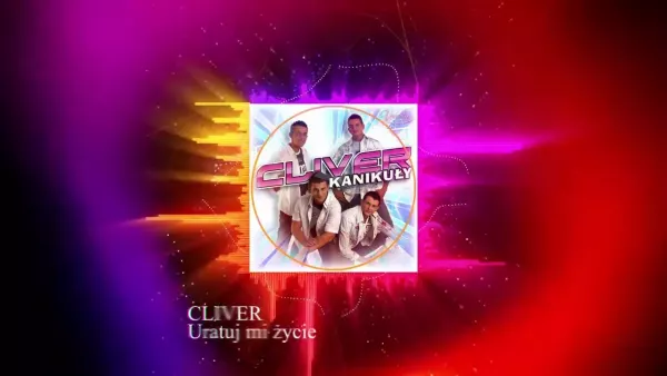 Cliver - Uratuj mi życie (Remastered)