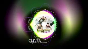 Cliver - Zatrzymam Cię przy sobie