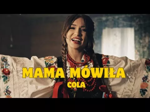 Cola - Mama Mówiła