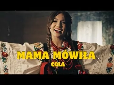Cola - Mama Mówiła