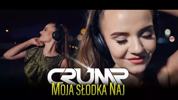 CRUMP - MOJA SŁODKA NAJ