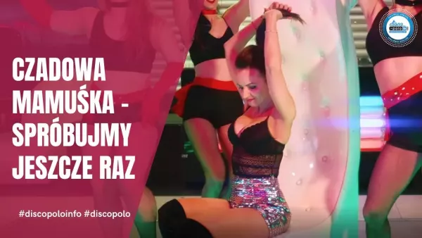Czadowa Mamuśka - Spróbujmy Jeszcze Raz (Zapowiedź)
