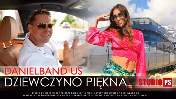 DanielBand Us - Dziewczyno Piękna