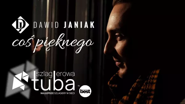 Dawid Janiak - Coś pięknego