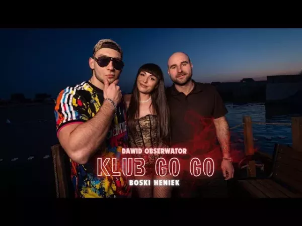 Dawid Obserwator, Boski Heniek - Klub Go Go
