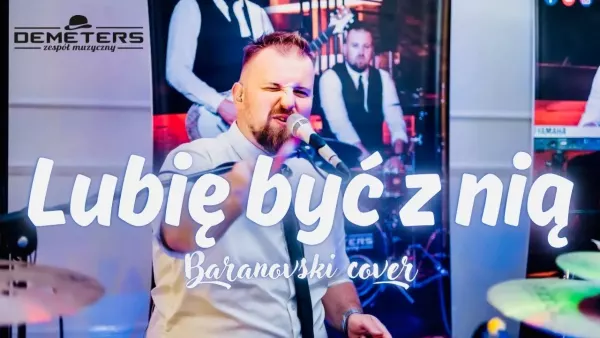 Demeters - Lubię być z nią (Baranovski cover)