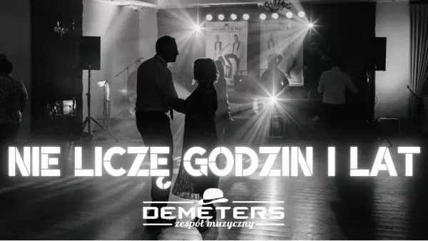 Demeters - Nie liczę godzin i lat