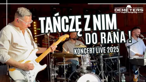 Demeters - Tańczę Z Nim Do Rana (Koncert Gacka Górka 2025)