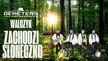 Demeters - Walczyk Zachodzi słoneczko