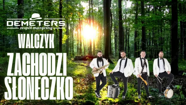 Demeters - Walczyk Zachodzi słoneczko