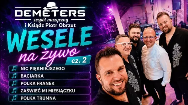 DEMETERS & ks. Piotr Obrzut - WESELE / BIESIADA
