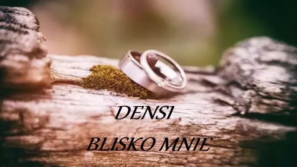 Densi - Blisko Mnie