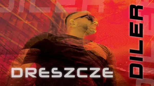Diler - Dreszcze