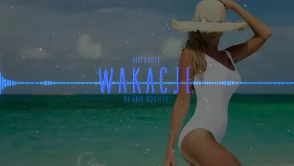 DiscoBoys - Wakacje (DJ Arix Bootleg)