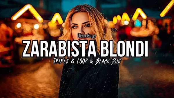 DiscoBoys - Zarąbista Blondi (Tr!Fle & Loop & Black Due Remix)