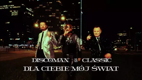 Discoman & Classic - Dla ciebie mój świat 2023 
