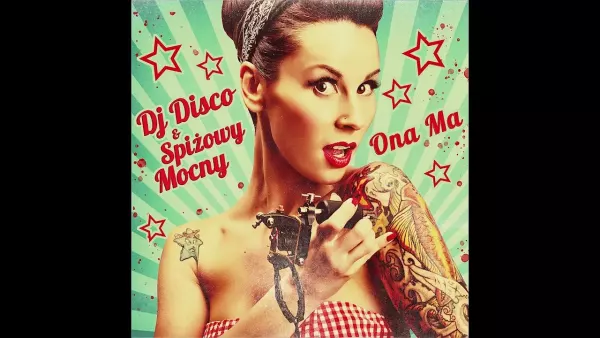 Dj Disco & Spiżowy Mocny - Ona Ma