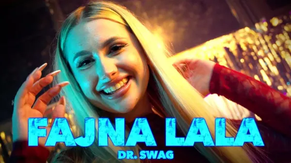 Dr. SWAG - FAJNA LALA
